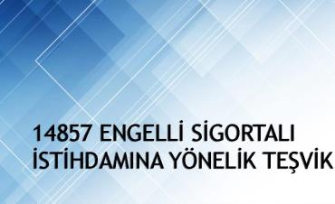 14857 Sayılı Teşvik